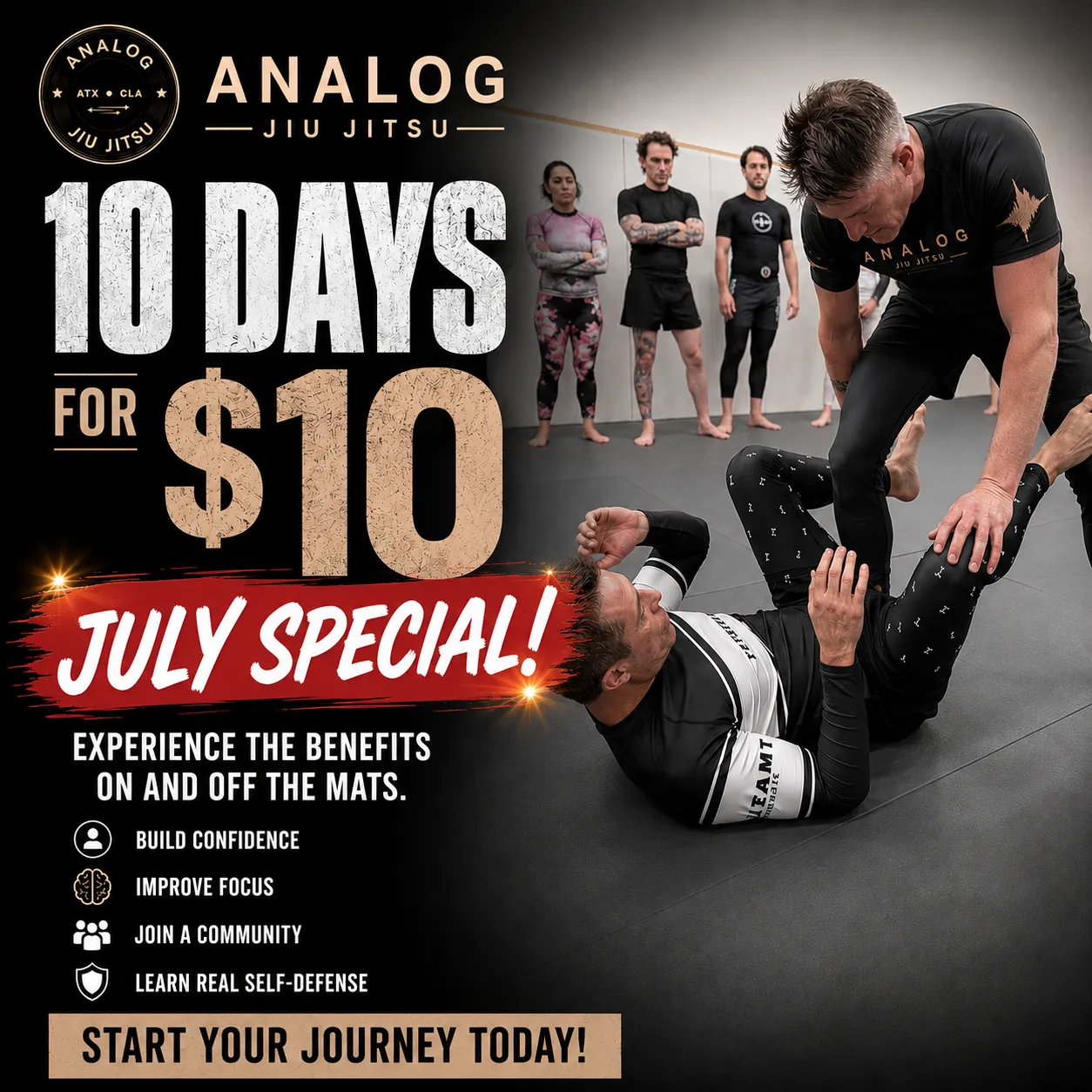 Analog Jiu Jitsu — 10 Days for $10, July special. Unlimited Jiu Jitsu and Muay Thai.